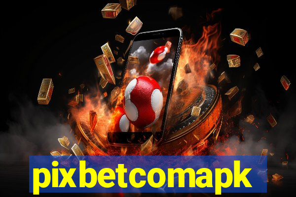 pixbetcomapk