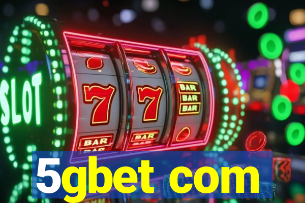 5gbet com