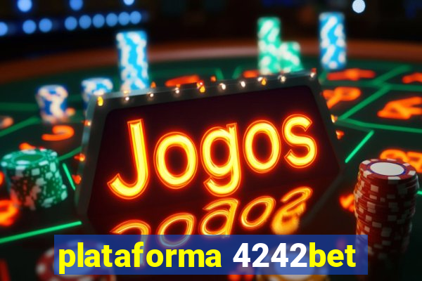 plataforma 4242bet