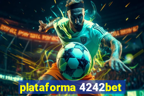 plataforma 4242bet