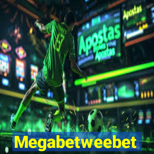 Megabetweebet