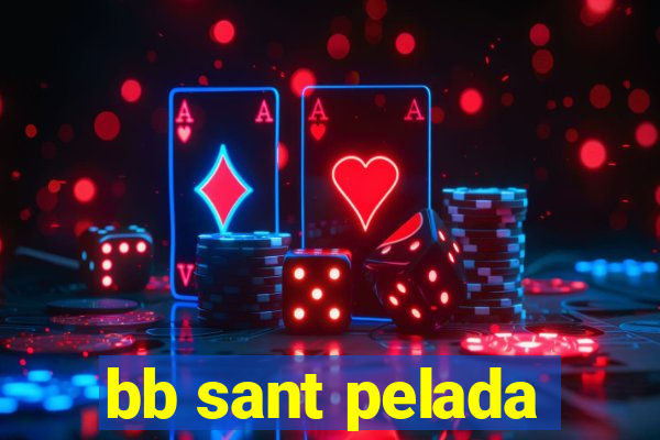 bb sant pelada