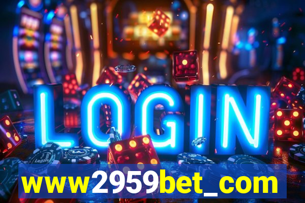 www2959bet_com