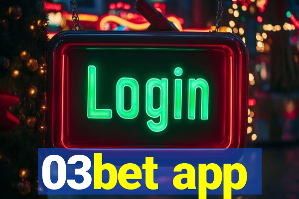 03bet app