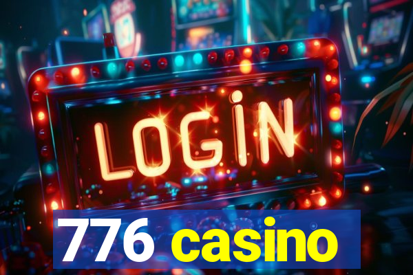 776 casino