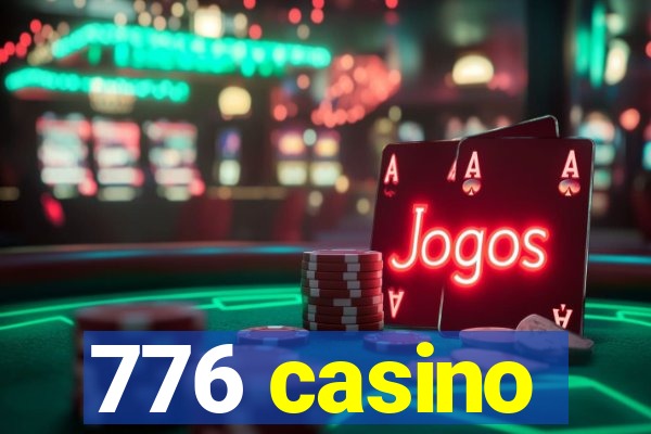 776 casino