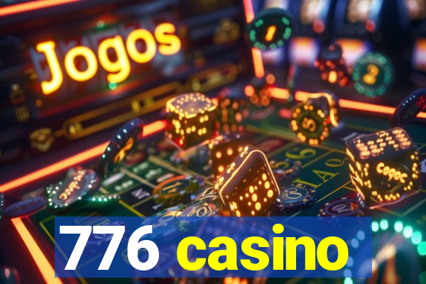 776 casino