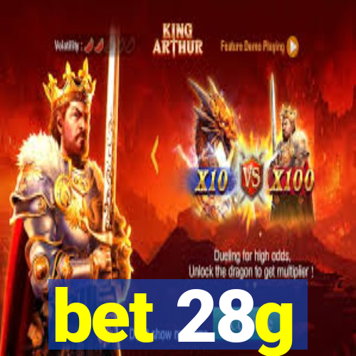 bet 28g