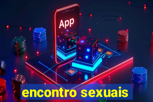 encontro sexuais