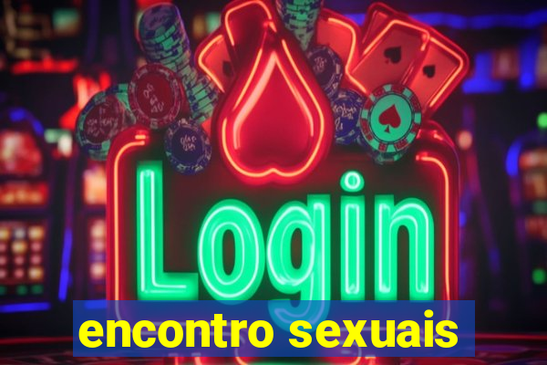 encontro sexuais
