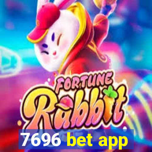 7696 bet app