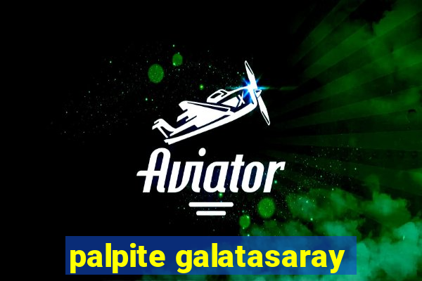 palpite galatasaray