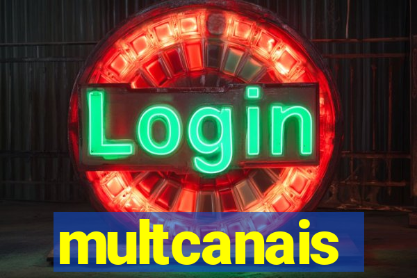 multcanais