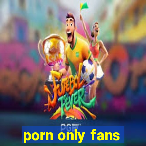 porn only fans