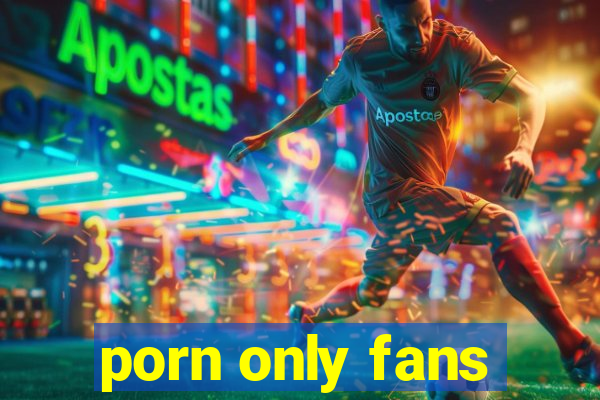 porn only fans