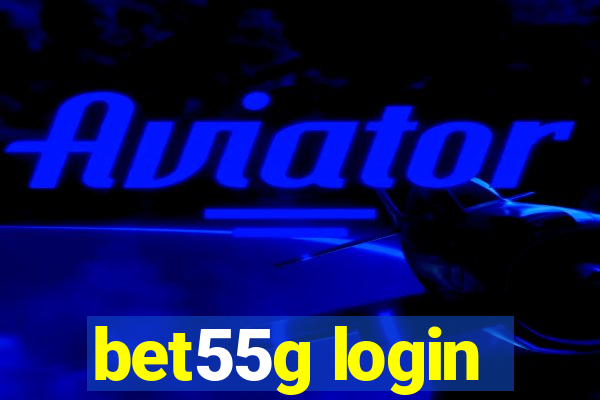 bet55g login