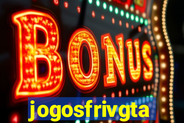 jogosfrivgta