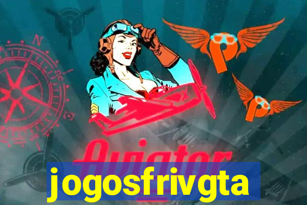 jogosfrivgta