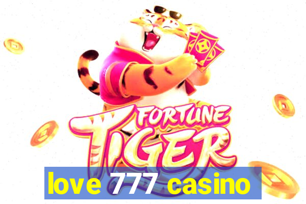 love 777 casino