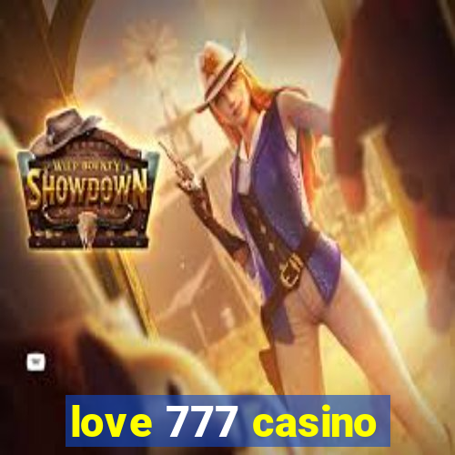 love 777 casino