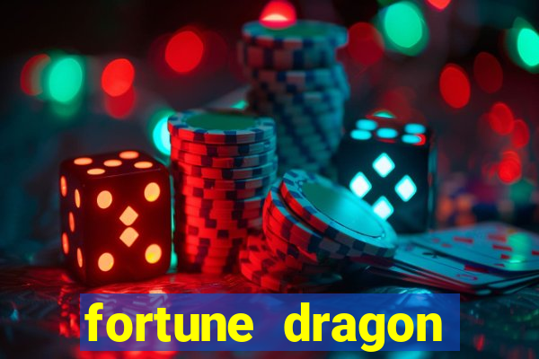 fortune dragon ganho certo