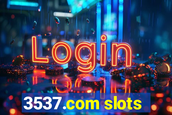 3537.com slots