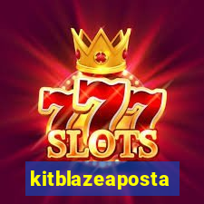 kitblazeaposta