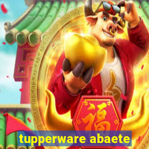 tupperware abaete