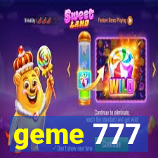 geme 777