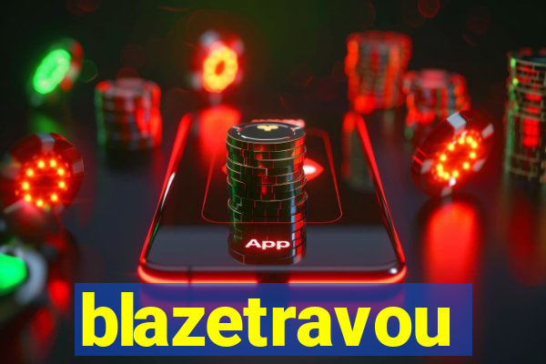 blazetravou