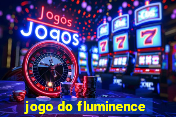 jogo do fluminence