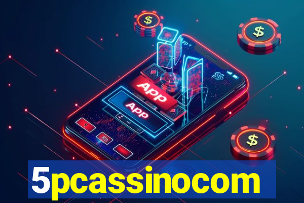 5pcassinocom