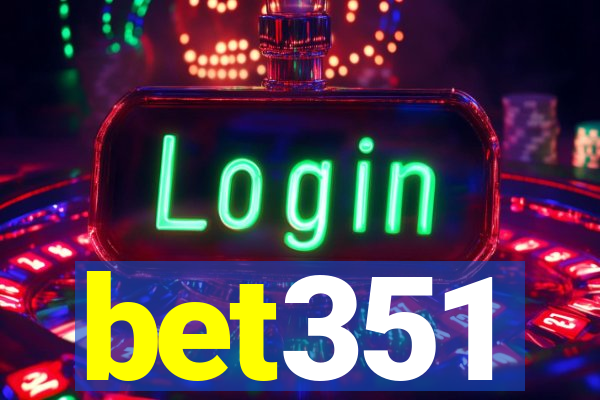 bet351