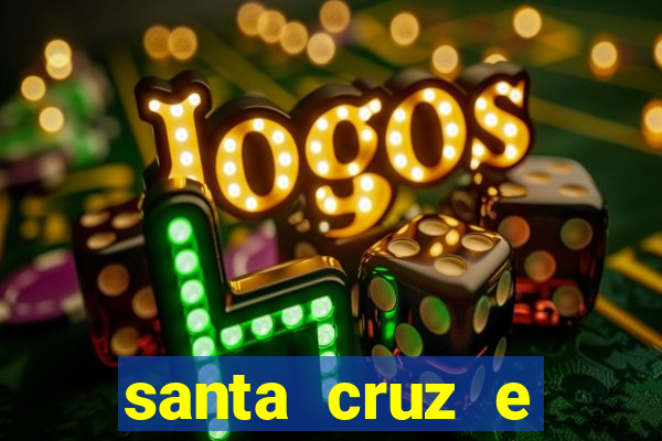 santa cruz e cruzeiro ao vivo hd