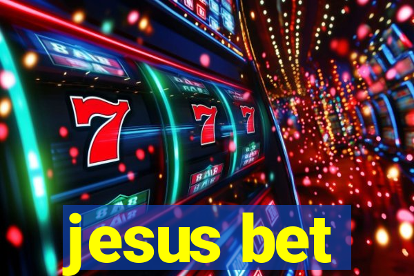 jesus bet