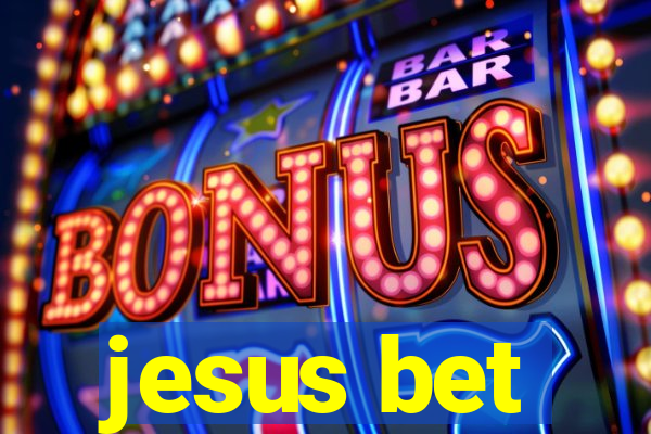 jesus bet