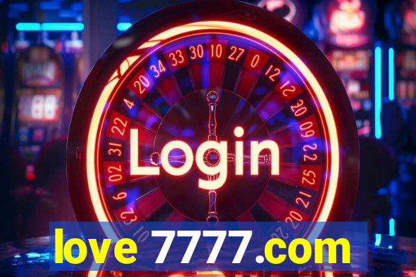 love 7777.com