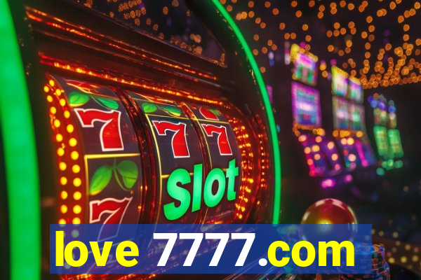 love 7777.com