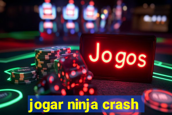 jogar ninja crash