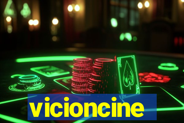 vicioncine