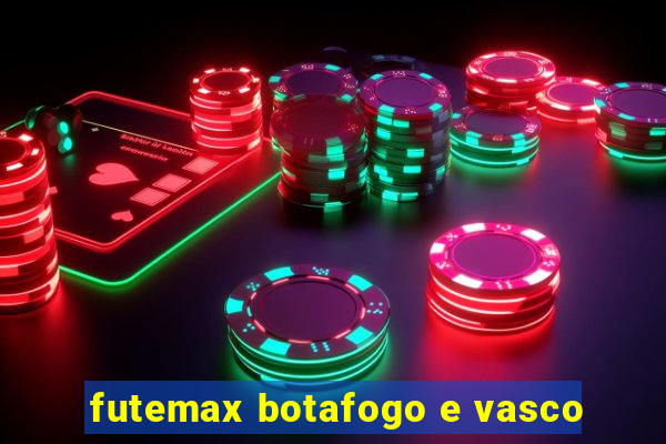 futemax botafogo e vasco