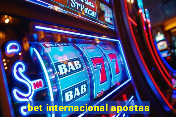 bet internacional apostas