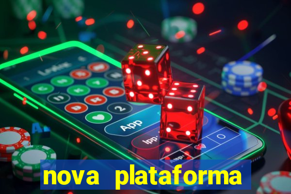 nova plataforma pagando muito