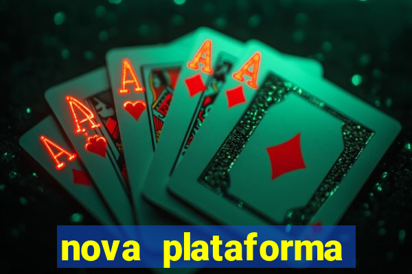 nova plataforma pagando muito