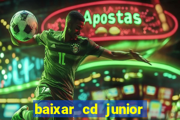 baixar cd junior marques 2024