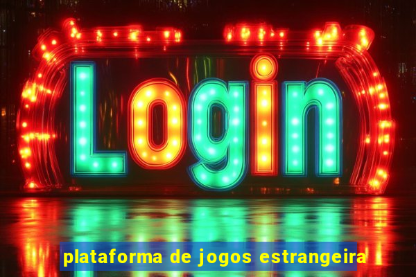 plataforma de jogos estrangeira