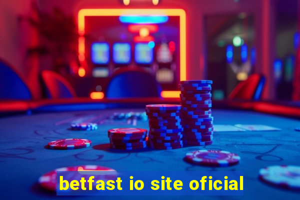 betfast io site oficial