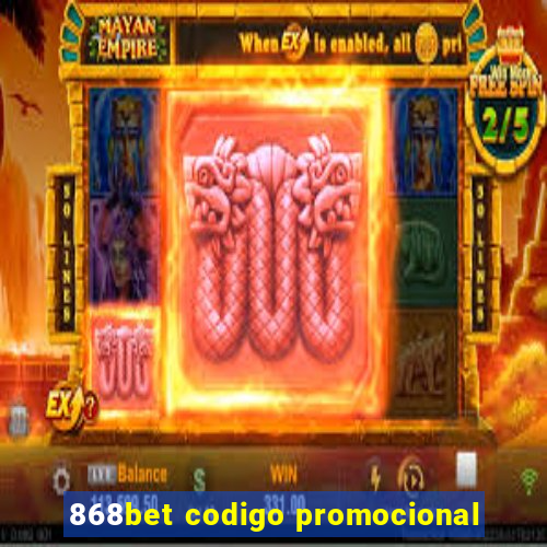 868bet codigo promocional