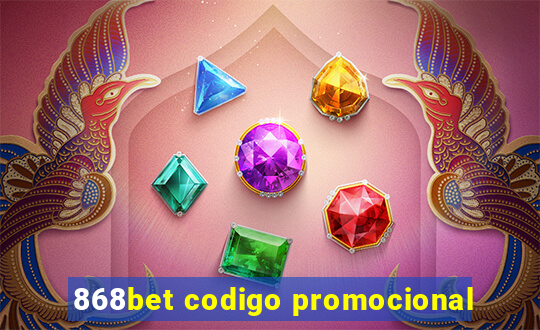 868bet codigo promocional