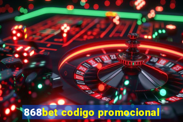 868bet codigo promocional